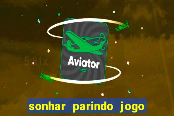 sonhar parindo jogo do bicho